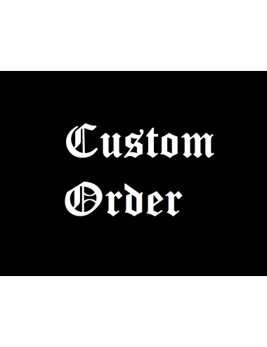 Custom order - Darrin P.
